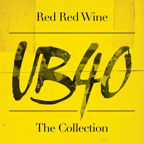 UB40 - RED RED WINE: THE COLLECTIONUB40 - RED RED WINE - THE COLLECTION.jpg